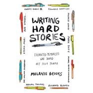 Writing Hard Stories Celebrated Memoirists Who Shaped Art from Trauma