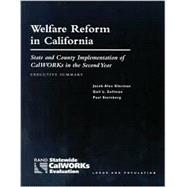 Welfare Reform in California State and Country Implementation of CalWORKs in the First Year