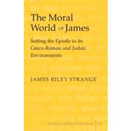 The Moral World of James