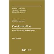 Constitutional Law Cases, Materials, and Problems, 2022 Case Supplement