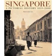 Singapore A Pictorial History