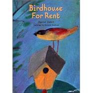 Birdhouse for Rent