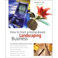 How to Start a Home-Based Landscaping Business, 5th