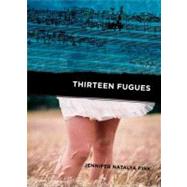 Thirteen Fugues