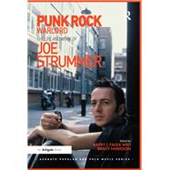 Punk Rock Warlord: the Life and Work of Joe Strummer