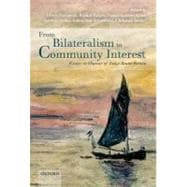 From Bilateralism to Community Interest Essays in Honour of Bruno Simma