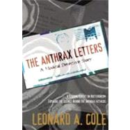 Anthrax Letters : A Medical Detective Story