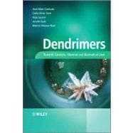 Dendrimers Towards Catalytic, Material and Biomedical Uses