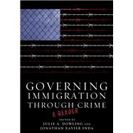 Governing Immigration Through Crime