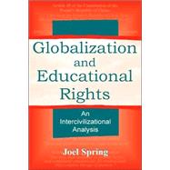 Globalization and Educational Rights : An Intercivilizational Analysis