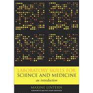 Laboratory Skills for Science and Medicine