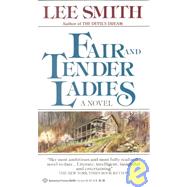 Fair and Tender Ladies