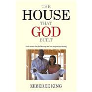 The House That God Built