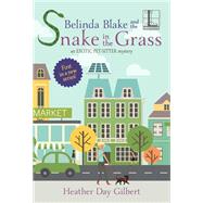 Belinda Blake and the Snake in the Grass