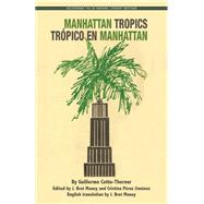 Manhattan Tropics / Trópico En Manhattan