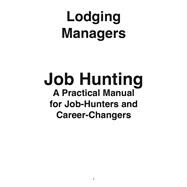 Lodging Managers: Job Hunting - a Practical Manual for Job-hunters and Career Changers