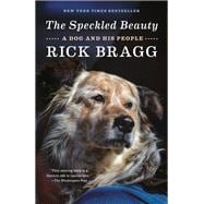 The Speckled Beauty A Dog and His People