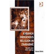 Karanga Indigenous Religion in Zimbabwe: Health and Well-Being