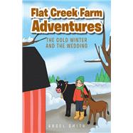 Flat Creek Farm Adventures