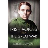 Irish Voices from the Great War New Edition