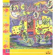 El Bibliobus Magico / The Magic Bookmobile