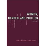 Women, Gender, and Politics A Reader