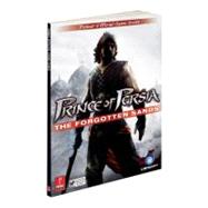 Prince of Persia: the Forgotten Sands : Prima Official Strategy Guide