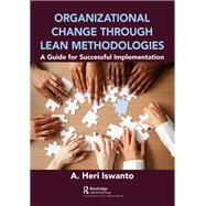 Organizational Change through Lean Methodologies