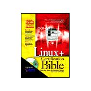 Linux®+ Certification Bible