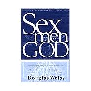 Sex, Men and God