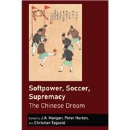 Softpower, Soccer, Supremacy