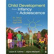 Child Development from Infancy to Adolescence,9781452288819