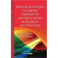 Molecular Genetics of Chronic Pancreatitis