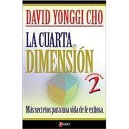 Cuarta Dimension Vol. 2 : More Secrets for a Life of Success,9789879038819