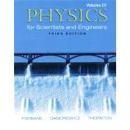 Physics for Scientists and Engineers,  Volume 3 (Ch. 39-45)
