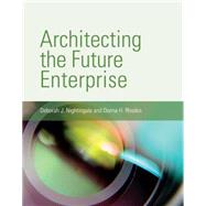 Architecting the Future Enterprise