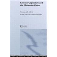 Chinese Capitalism and the Modernist Vision