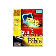 Java<sup><small>TM</small></sup> 2 Bible , Enterprise Edition
