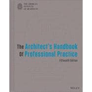The Architect's Handbook of Professional Practice, 15th Edition