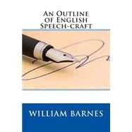 An Outline of English Speech-craft