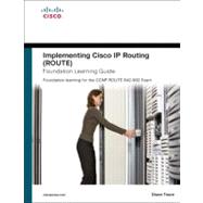 Implementing Cisco IP Routing (ROUTE) Foundation Learning Guide Foundation learning for the ROUTE 642-902 Exam
