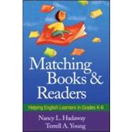 Matching Books and Readers Helping English Learners in Grades K-6
