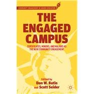 The Engaged Campus Certificates, Minors, and Majors as the New Community Engagement
