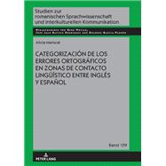 Categorización de los errores ortográficos en zonas de contacto lingüístico entre inglés y español