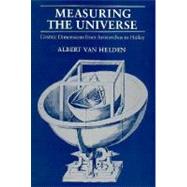 Measuring the Universe: Cosmic Dimensions from Aristarchus to Halley