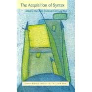 The Acquisition of Syntax: Studies in Comparative Developmental Linguistics