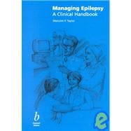 Managing Epilepsy: A Clinical Handbook