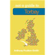Torbay: Not a Guide to