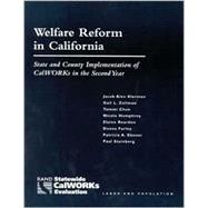 Welfare Reform in California State and County Implementation of CalWORKs in the Second Year