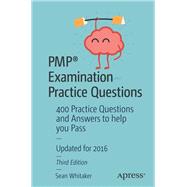 Pmp Examination Practice Questions